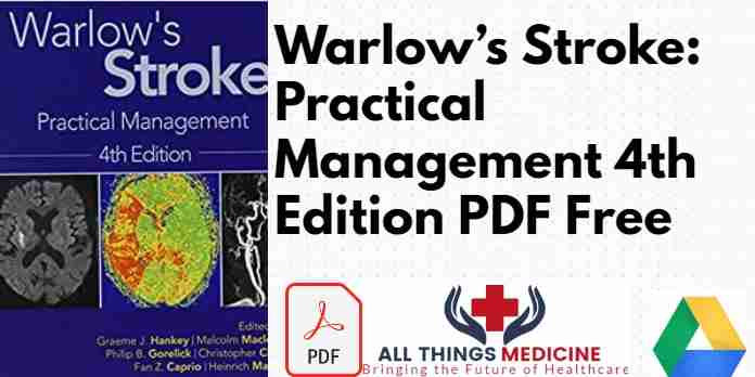 Warlow’s Stroke: Practical Management 4th Edition PDF