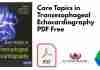 Core Topics in Transesophageal Echocardiography PDF