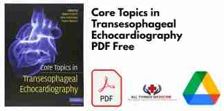 Core Topics in Transesophageal Echocardiography PDF