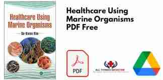 Healthcare Using Marine Organisms PDF