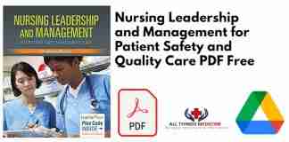 Nursing Leadership and Management for Patient Safety and Quality Care PDF