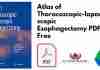 Atlas of Thoracoscopic-lapacoscopic Esophagectomy PDF