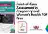 Point-of-Care Assessment in Pregnancy and Women's Health PDF
