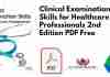 Clinical Examination Skills for Healthcare Professionals 2nd Edition PDF