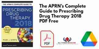 The APRN’s Complete Guide to Prescribing Drug Therapy 2018 PDF