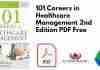 101 Careers in Healthcare Management 2nd Edition PDF