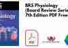 BRS Physiology (Board Review Series) 7th Edition PDF