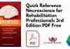 Quick Reference Neuroscience for Rehabilitation Professionals 3rd Edition PDF