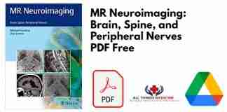 MR Neuroimaging: Brain, Spine, and Peripheral Nerves PDF