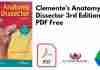 Clemente's Anatomy Dissector 3rd Edition PDF