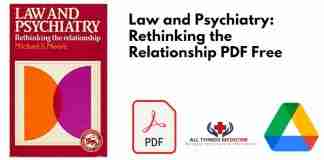 Law and Psychiatry: Rethinking the Relationship PDF