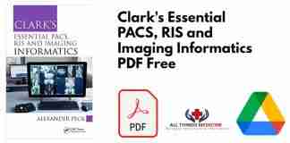 Clarks Essential PACS, RIS and Imaging Informatics PDF