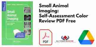 Small Animal Imaging: Self-Assessment Color Review PDF