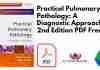 Practical Pulmonary Pathology: A Diagnostic Approach 2nd Edition PDF