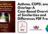 Asthma, COPD, and Overlap: A Case-Based Overview of Similarities and Differences PDF