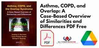 Asthma, COPD, and Overlap: A Case-Based Overview of Similarities and Differences PDF