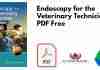 Endoscopy for the Veterinary Technician PDF