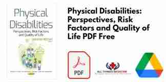 Physical Disabilities: Perspectives, Risk Factors and Quality of Life
