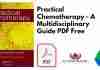 Practical Chemotherapy - A Multidisciplinary Guide PDF