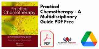 Practical Chemotherapy - A Multidisciplinary Guide PDF