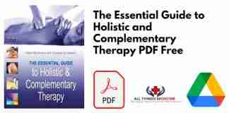 The Essential Guide to Holistic and Complementary Therapy PDF
