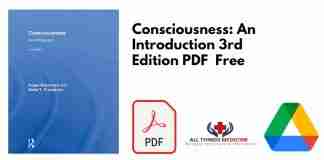 Consciousness: An Introduction 3rd Edition PDF