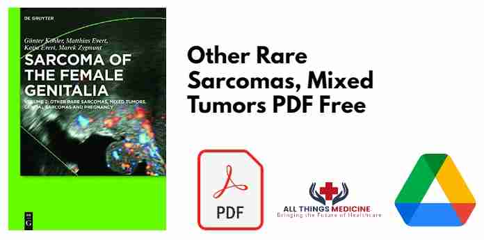 Other Rare Sarcomas, Mixed Tumors PDF