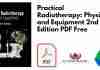 Practical Radiotherapy: Physics and Equipment 2nd Edition PDF