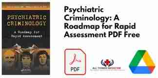 Psychiatric Criminology: A Roadmap for Rapid Assessment PDF