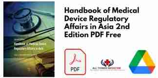 Handbook of Medical Device Regulatory Affairs in Asia 2nd Edition PDF