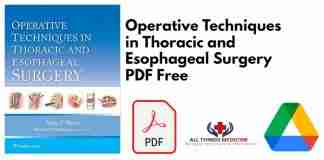 Operative Techniques in Thoracic and Esophageal Surgery PDF