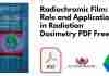 Radiochromic Film: Role and Applications in Radiation Dosimetry PDF