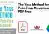 The Yass Method for Pain-Free Movement PDF