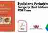 Eyelid and Periorbital Surgery 2nd Edition PDF