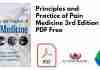 Principles and Practice of Pain Medicine 3rd Edition PDF
