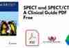 SPECT and SPECT/CT: A Clinical Guide PDF