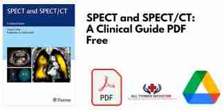 SPECT and SPECT/CT: A Clinical Guide PDF