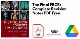The Final FRCR: Complete Revision Notes PDF