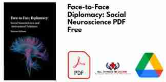 Face-to-Face Diplomacy: Social Neuroscience PDF