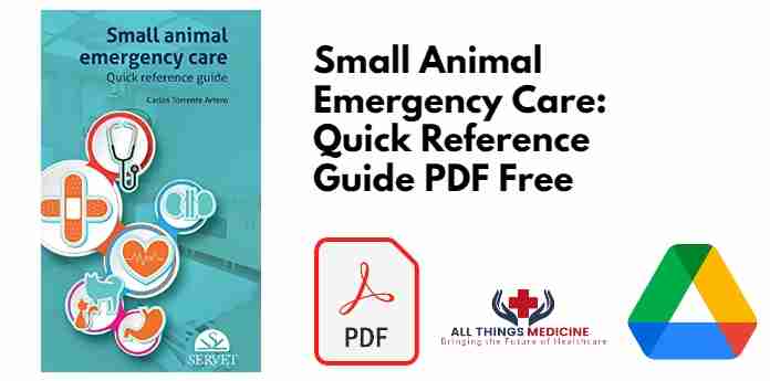Small Animal Emergency Care: Quick Reference Guide PDF