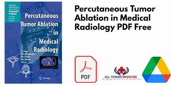 Percutaneous Tumor Ablation in Medical Radiology PDF