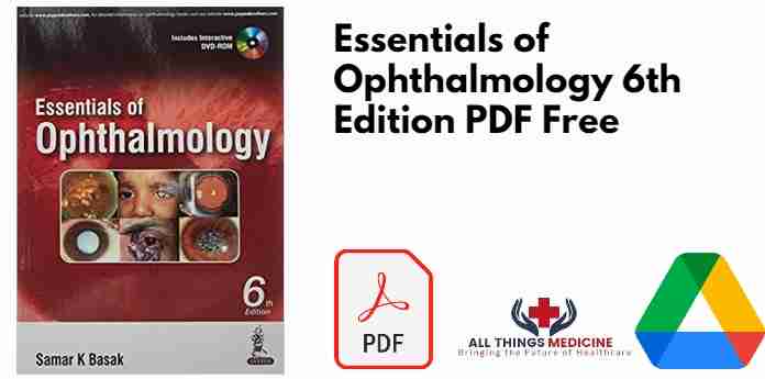 Essentials of Ophthalmology 6th Edition PDF