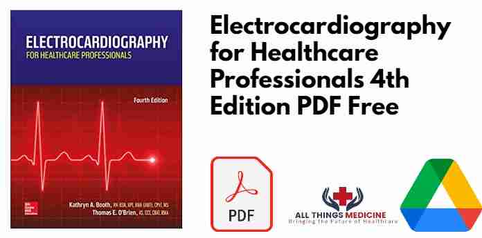 Electrocardiography for Healthcare Professionals 4th Edition PDF