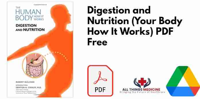 Digestion and Nutrition (Your Body How It Works) PDF