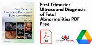 First Trimester Ultrasound Diagnosis of Fetal Abnormalities PDF