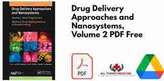 Drug Delivery Approaches and Nanosystems, Volume 2 PDF