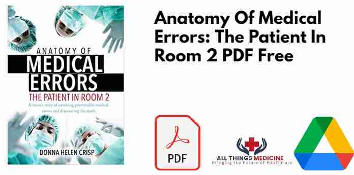 Anatomy Of Medical Errors: The Patient In Room 2 PDF