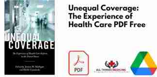 Unequal Coverage: The Experience of Health Care PDF