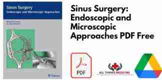 Sinus Surgery: Endoscopic and Microscopic Approaches PDF