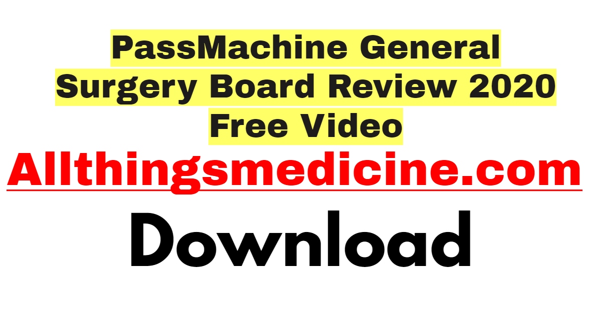 passmachine-general-surgery-board-review-2020-download-free